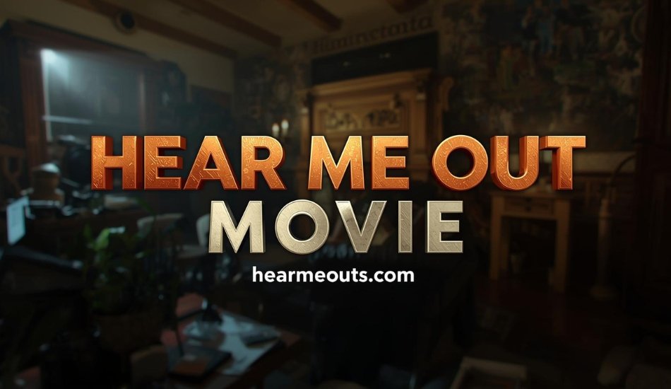 Hear Me Out Movie